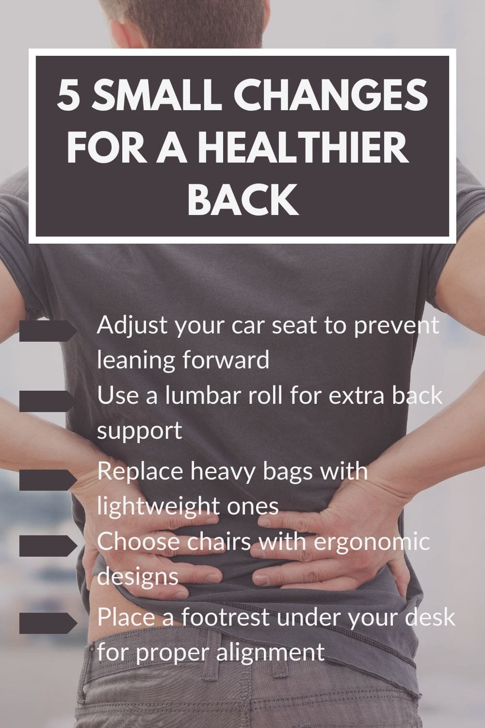 5 Small Changes for a Healthier Back