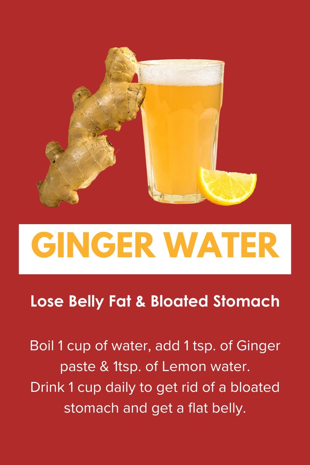 Ginger Water for Belly Fat & Bloating Relief