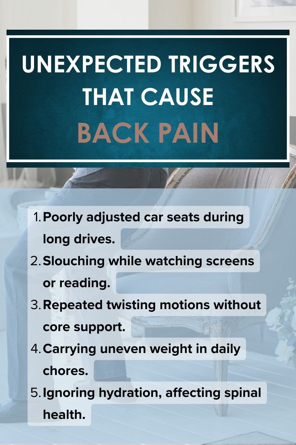 Unexpected Triggers That Cause Back Pain