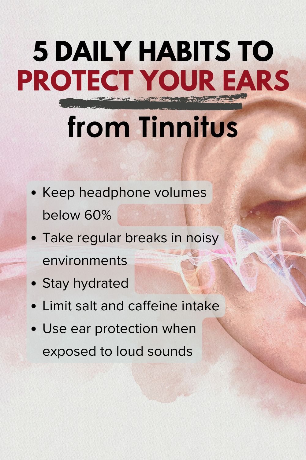 5 Daily Habits to Protect Your Ears from Tinnitus