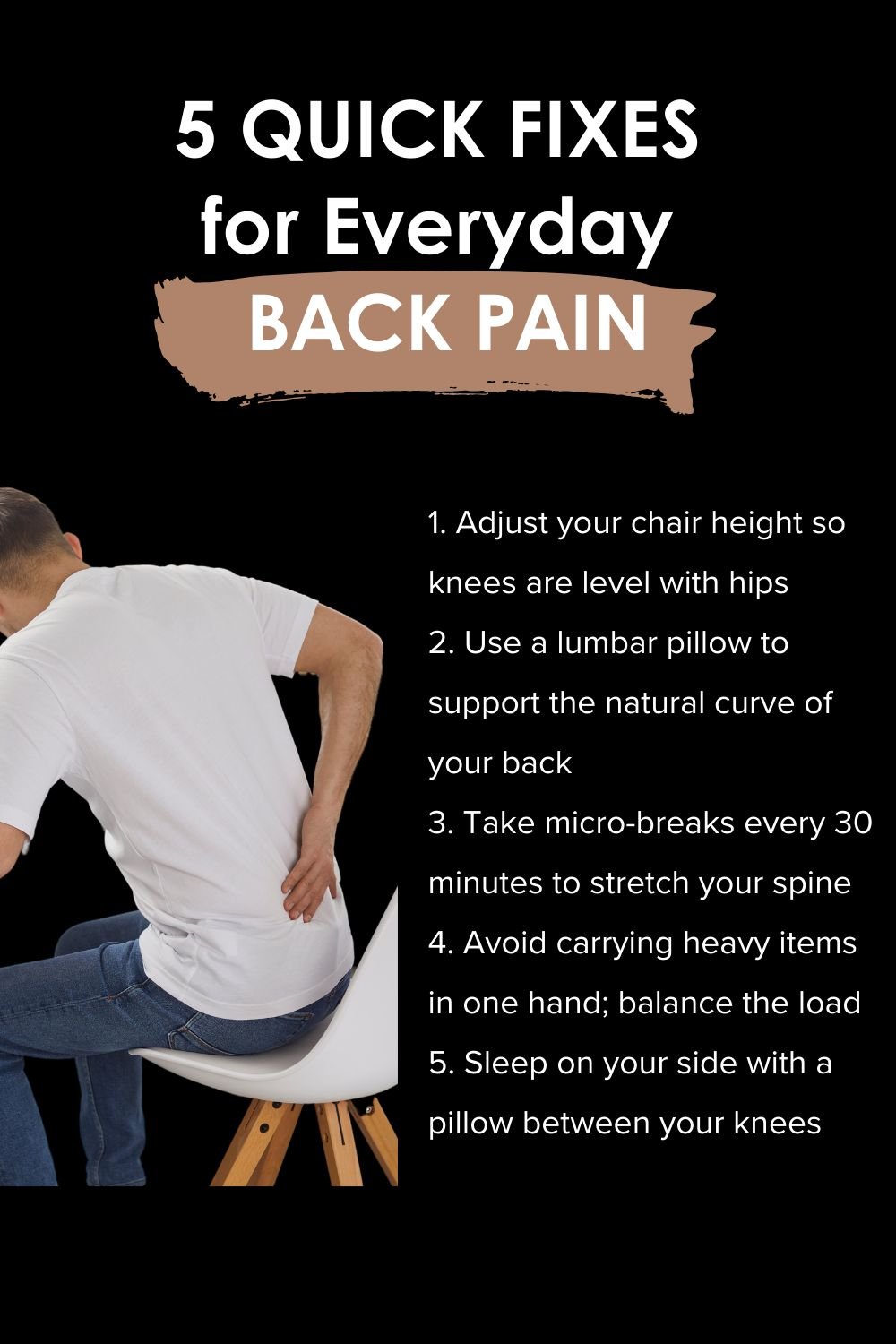 5 Quick Fixes for Everyday Back Pain