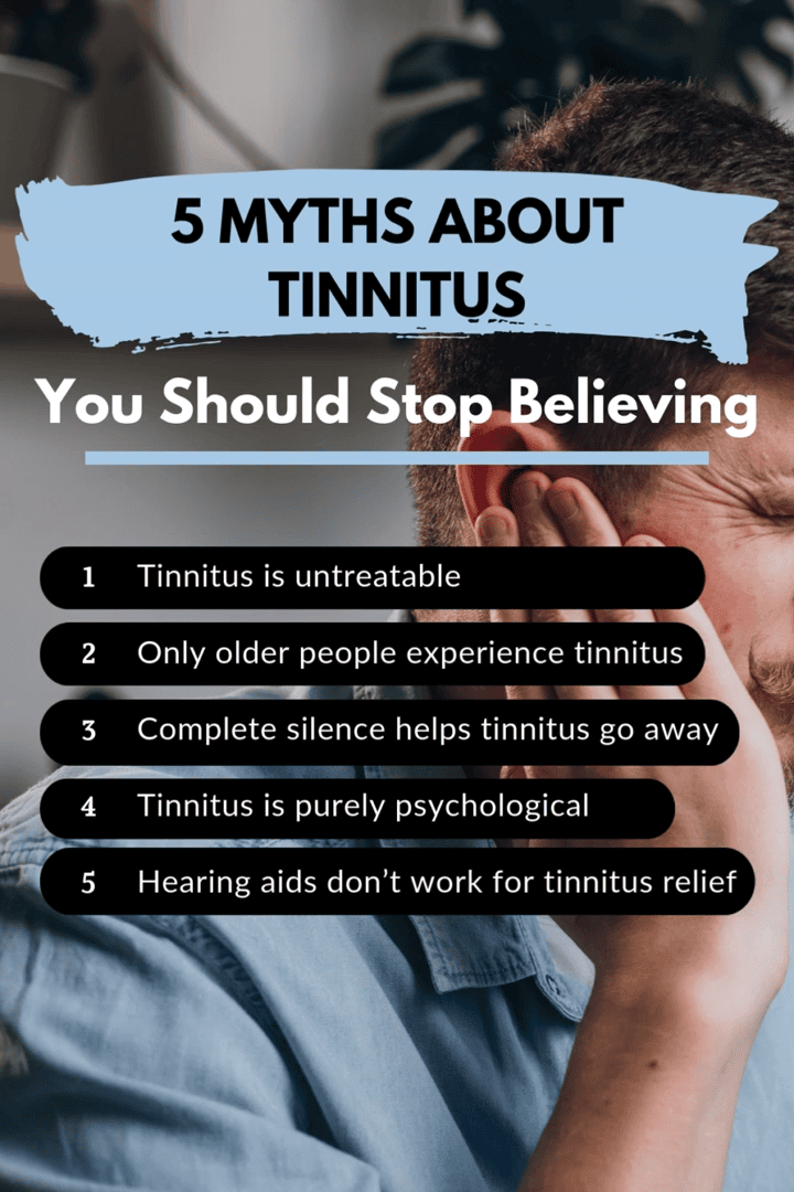 5 Myths About Tinnitus You Should Stop Believing