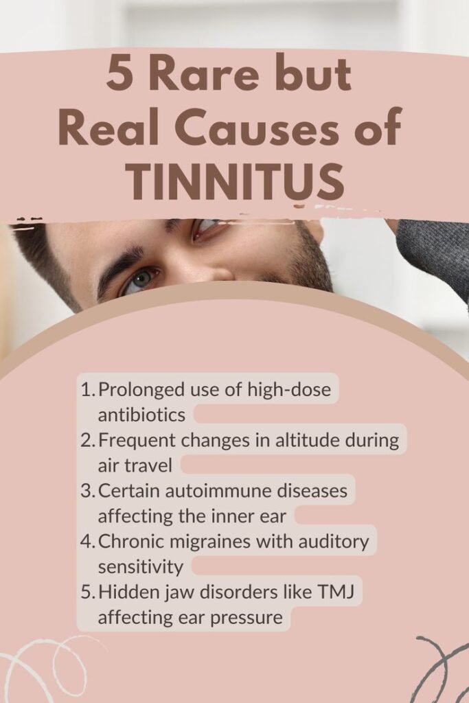 5 Rare Causes of Tinnitus Explained