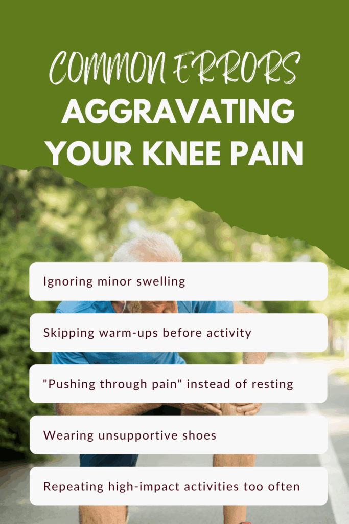 Common Errors That Aggravate Your Knee Pain