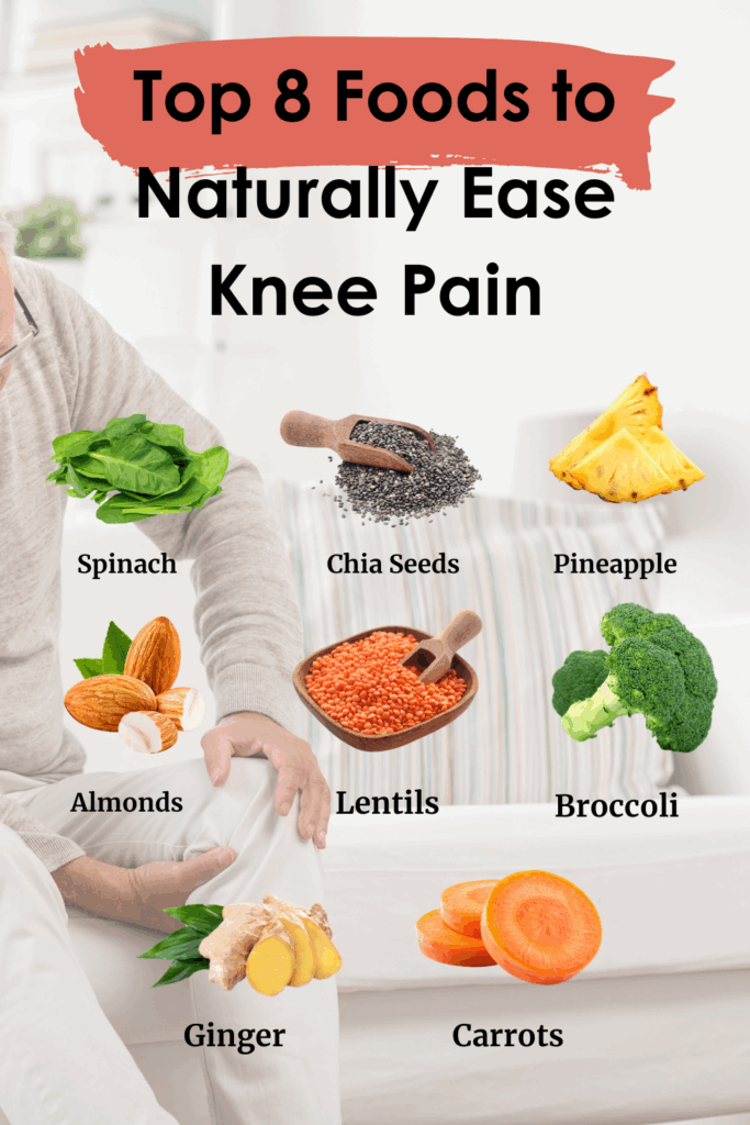 Top 8 Foods to Naturally Ease Knee Pain
