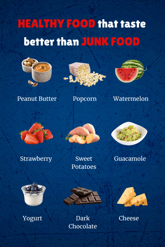 Healthy Foods That Taste Better Than Junk Food