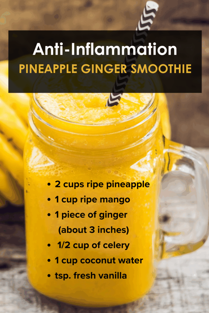 Anti-Inflammation Pineapple Ginger Smoothie Recipe
