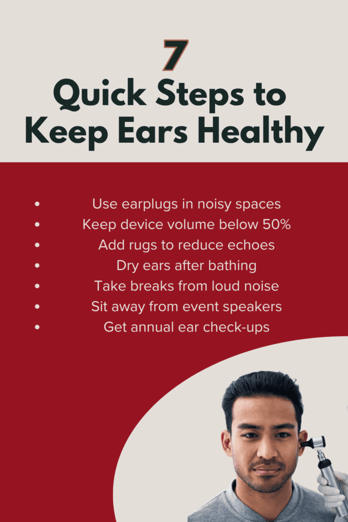 7 Quick Steps to Keep Your Ears Healthy
